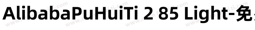AlibabaPuHuiTi 2 85 Light字体转换